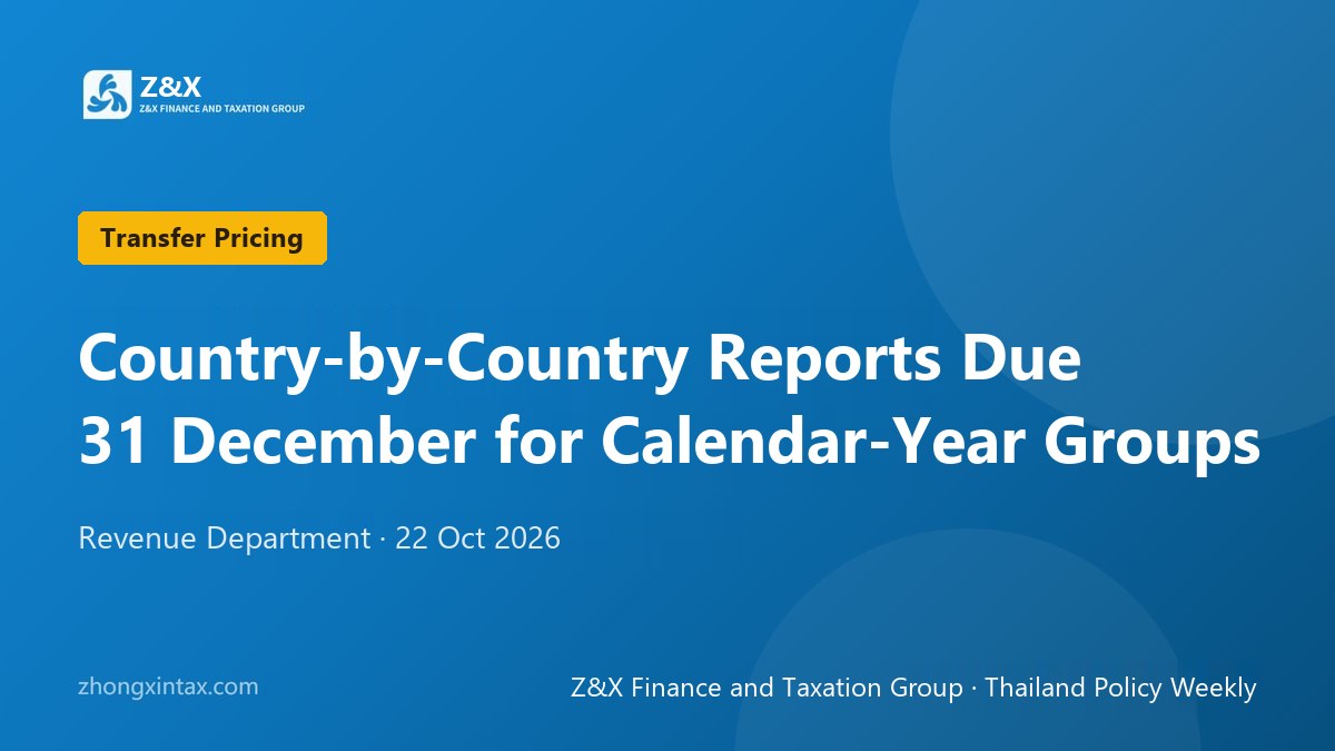 CbCR Reminder: Calendar-Year Groups Must File by 31 December